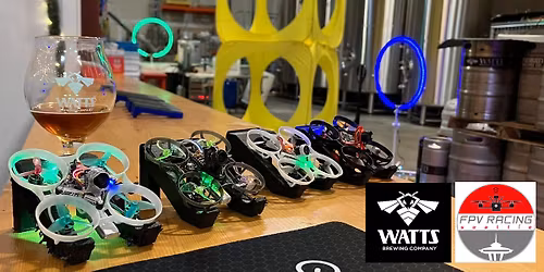 Winter Whoops Drone Race #3 @ Watts Brewing - 2025-26 Season