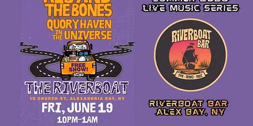 RIB AND THE BONES w\/s\/g QUORY HAVEN IN THE UNIVERSE at Riverboat Bar \/ Alexandria Bay, NY