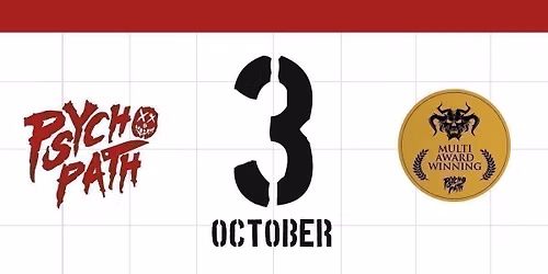 Psycho Path - Sat Oct 3rd