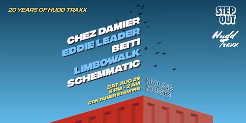 Step Out: Chez Damier & Eddie Leader [Hudd Traxx 20 Year Anniversary]