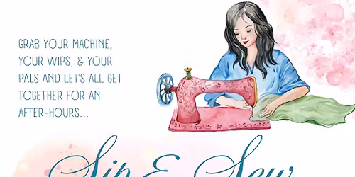 Sip & SEWcial - After Hours Edition