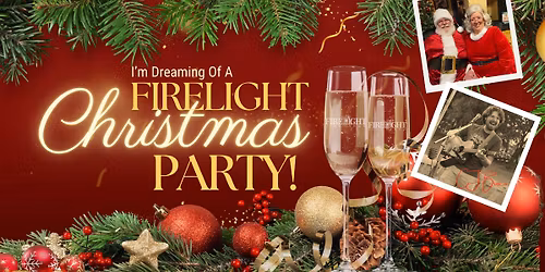 Firelight Christmas Party!