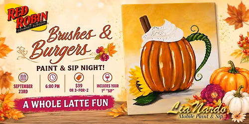 Brushes & Burgers Paint Night at Red Robin w\/LiaNardo Mobile Paint & Sip