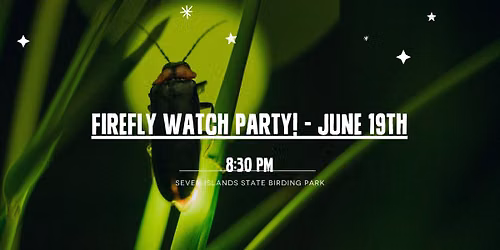 Firefly Watch Party!- June 19th