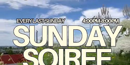 SUNDAY SOIREE (Sunset Party)