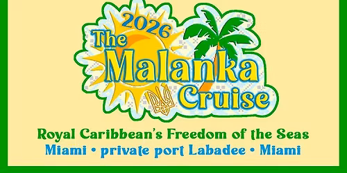 The Malanka Cruise 2026