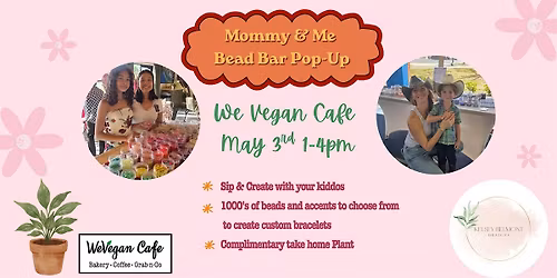 Mommy & Me Bead Bar Pop Up