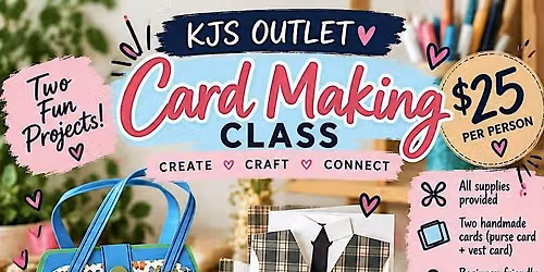 KJS Outlet Card Making Class: Create, Craft and Connect