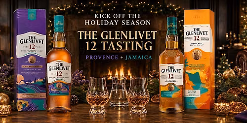 Holiday Kickoff: Glenlivet  Provence  & Jamaica Edition