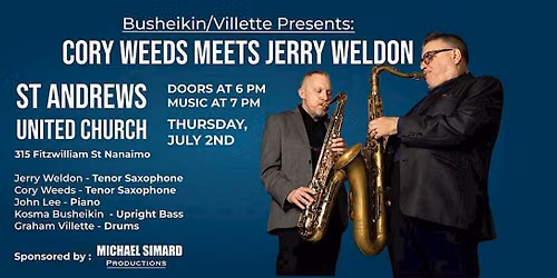 Busheikin\/Villette Present: Cory Weeds Meets Jerry Weldon