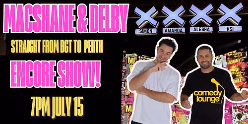 Macshane and Delby Live at Perth Comedy Lounge ENCORE