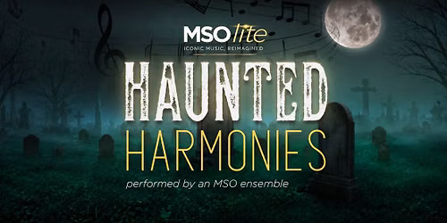 MSO Lite: Haunted Harmonies