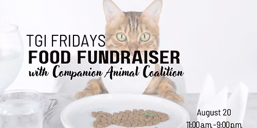 TGI Fridays Fundraiser for Companion Animal Coalition