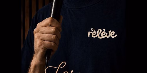 La Rel\u00e8ve Comedy Club: Les Canuts