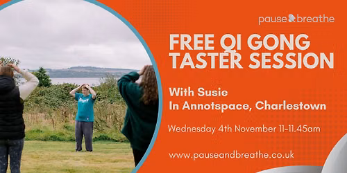 Qi Gong - FREE TASTER - Annotspace, Fife