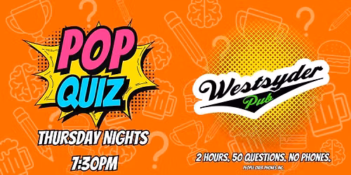 Kamloops- POP QUIZ Thursday @ Westsyder Pub