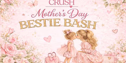 \ud83c\udf38\ud83d\udc96 Mother's Day Bestie Bash! \ud83d\udc96\ud83c\udf38