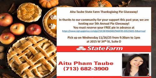 5th Annual Aitu Taube State Farm Thanksgiving Pie Giveaway