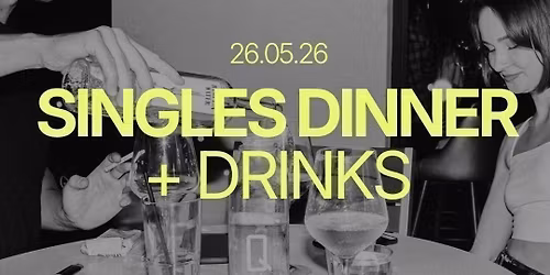 Tuesday | Singles Dinner at Union Hotel (25-40)  | Adelaide 