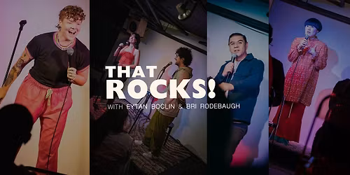 That Rocks Comedy ft. headline standups in LA