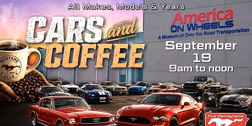 Cars & Coffee at the Museum - America on Wheels