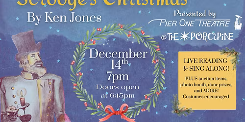 Scrooge's Christmas at The Porcupine