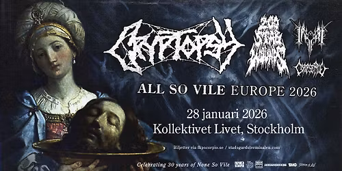 Cryptopsy + Special Guests: 200 Stab Wounds + INFERI + Corpse Pile | Stockholm