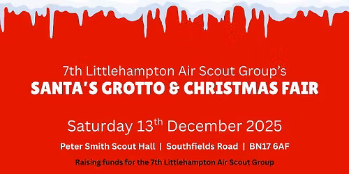 7th Littlehampton Air Scout Group's Santa's Grotto & Christmas Fair