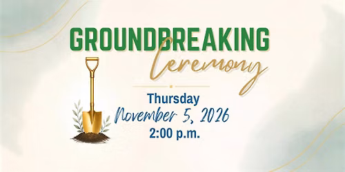 Groundbreaking Ceremony