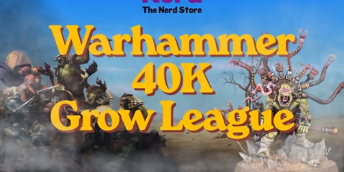 Warhammer 40K Grow League