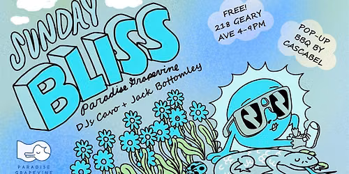 SUNDAY BLISS PATIO PARTY @ PARADISE GRAPEVINE