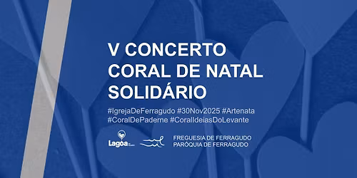 V Concerto Coral de Natal Solid\u00e1rio | Ferragudo