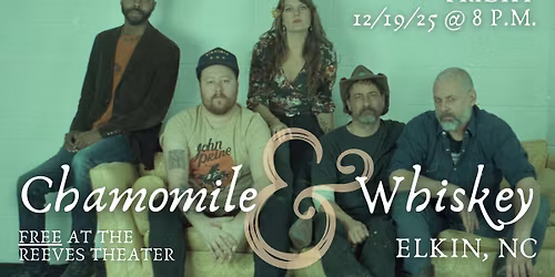 Chamomile & Whiskey - FREE at the Reeves