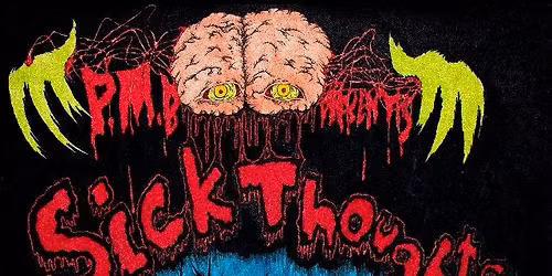 Sick Thoughts (usa) + Sphynxs + Kalle Hygien