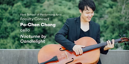 Po-Chen Chang, cello - FSPA Faculty Concert