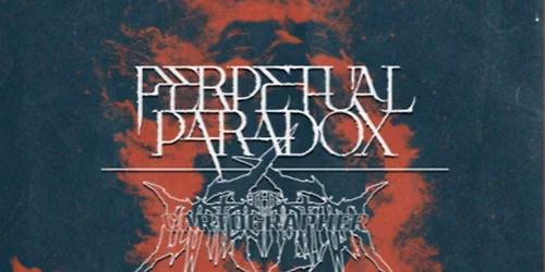 Perpetual Paradox \/\/ The Cartographer \/\/ Support TBC