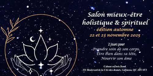 Salon Mieux-\u00catre, Holistique & spirituel - \u00e9dition automne