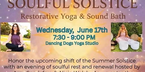 SOULFUL SOLSTICE - Restorative Yoga & Sound Bath