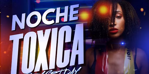 NOCHE TOXICA