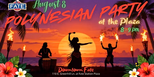 Polynesian Party at the Plaza