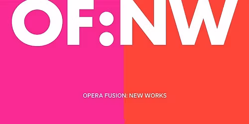 Opera Fusion: New Works: SLEEPERS AWAKE