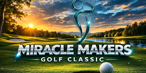 Miracle Makers Golf Classic Launch Party