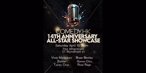 ComedyHK 14th Anniversary Spectacular ft Vivek Mahbuani, Garron Chiu, & more!