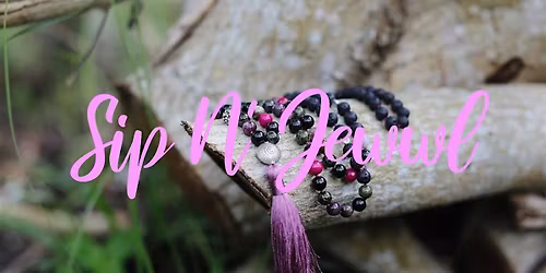 Holiday Sip N' Jewel: DIY Mala Necklace Wine & Pizza Party