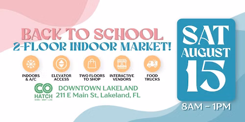 \ud83d\udcda Back-to-School Indoor Market | 2 Floors of Shopping, Food & Family Fun!