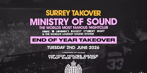 SURREY TAKOVER MILKSHAKE @MINISTRY OF SOUND TAKEOVER -  END OF YEAR TAKEOVER