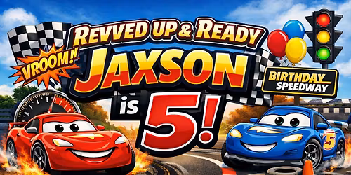Revved Up & Ready Jaxson is 5!