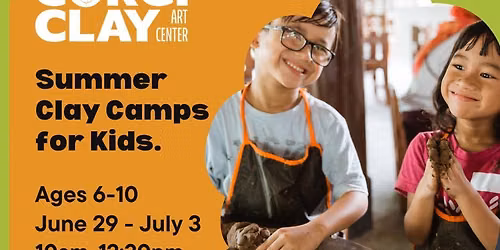 Summer Clay Camp for Ages 6-10, June 29- July 3