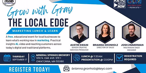 Grow with Gray - The Local Edge Marketing Lunch & Learn - Owatonna