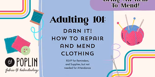 Adulting 101 - Darn it! How to Repair and Mend Your Clothing By Hand
